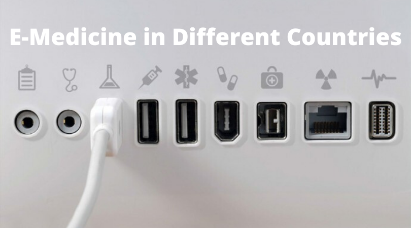 E-Medicine in Different Countries