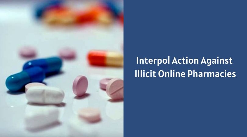 Interpol Action Against Illicit Online Pharmacies